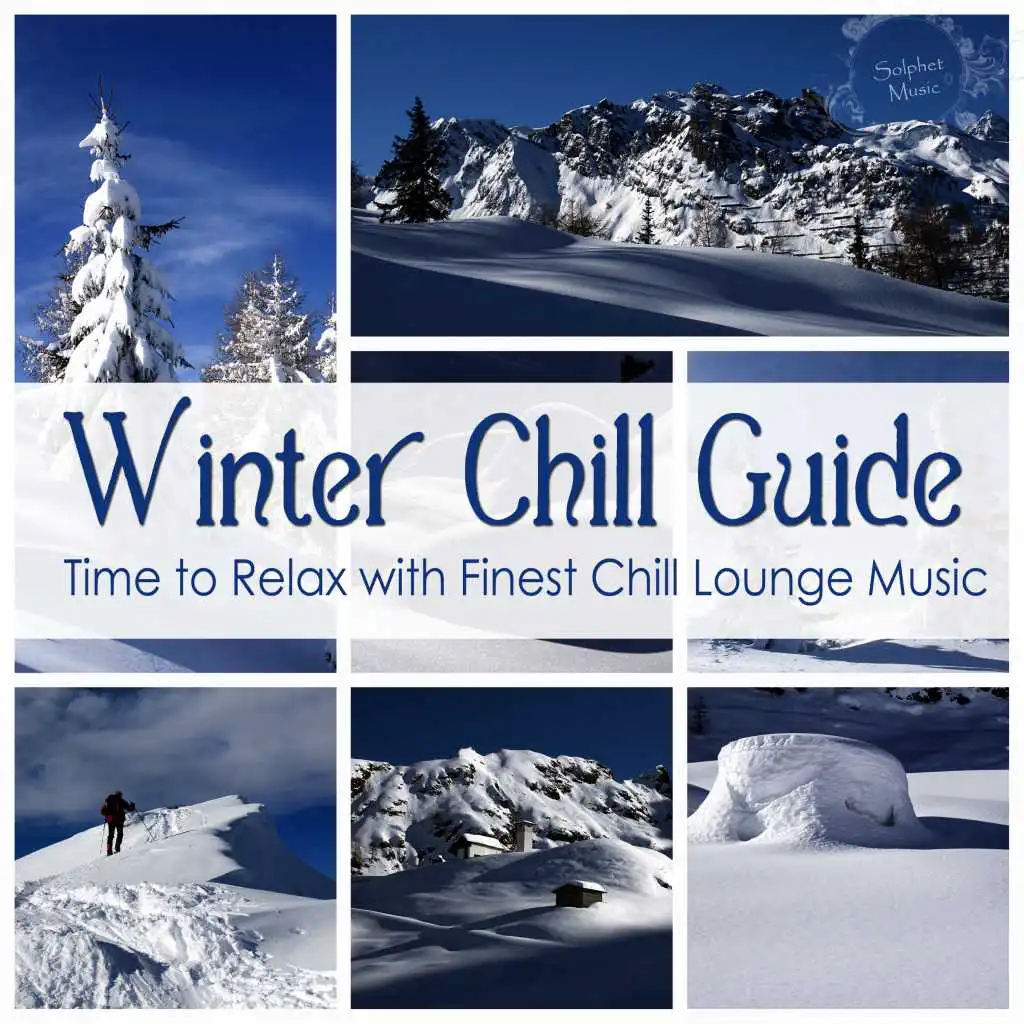 Winter Chill Guide (Time to Relax with Finest Chill Lounge Music)