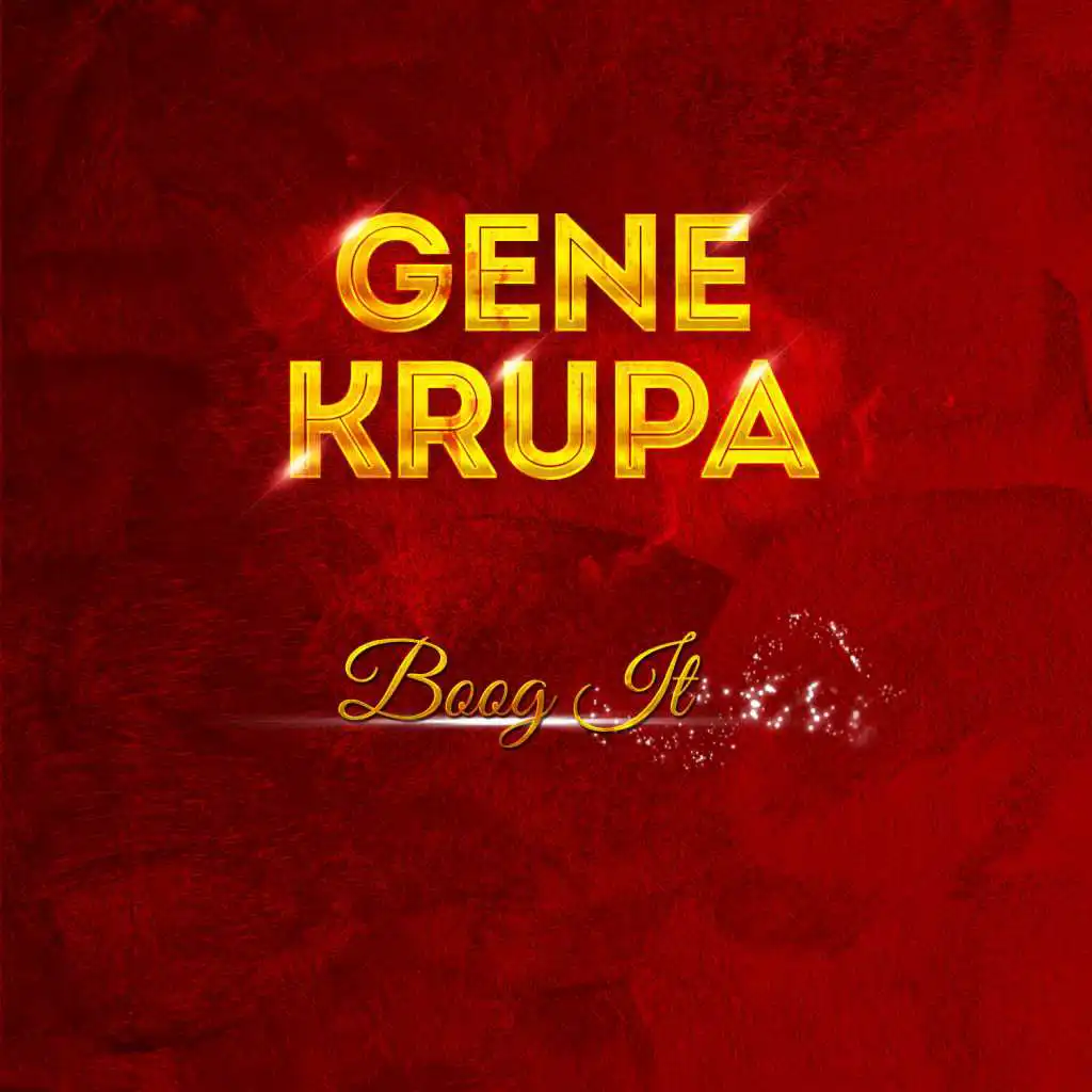 Gene Krupa - Boog It