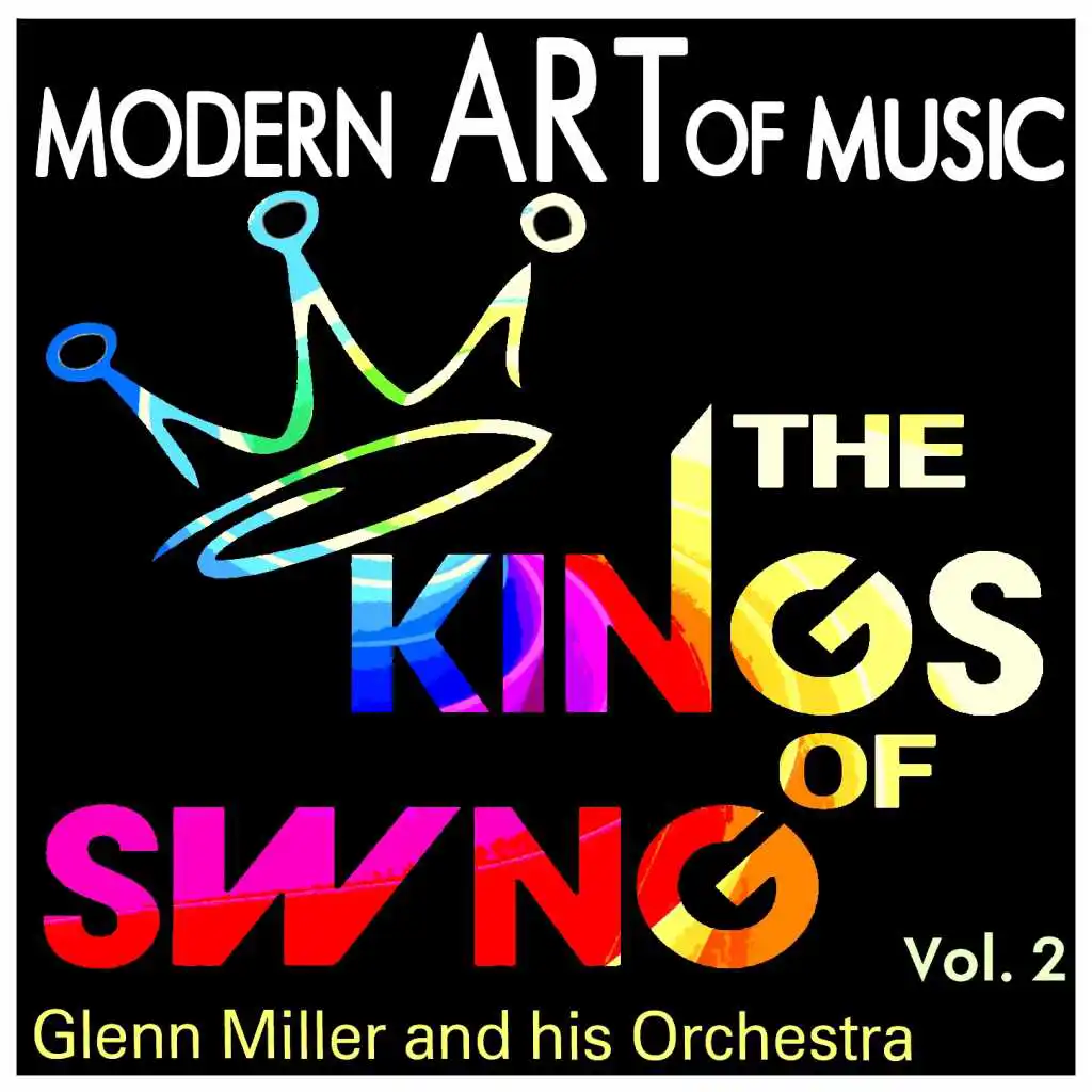 Modern Art of Music: The King of Swing Vol. 2