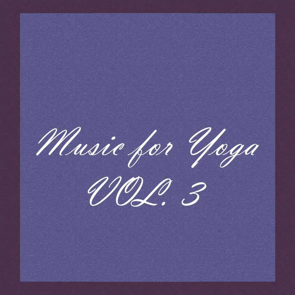Music for Yoga, Vol. 3