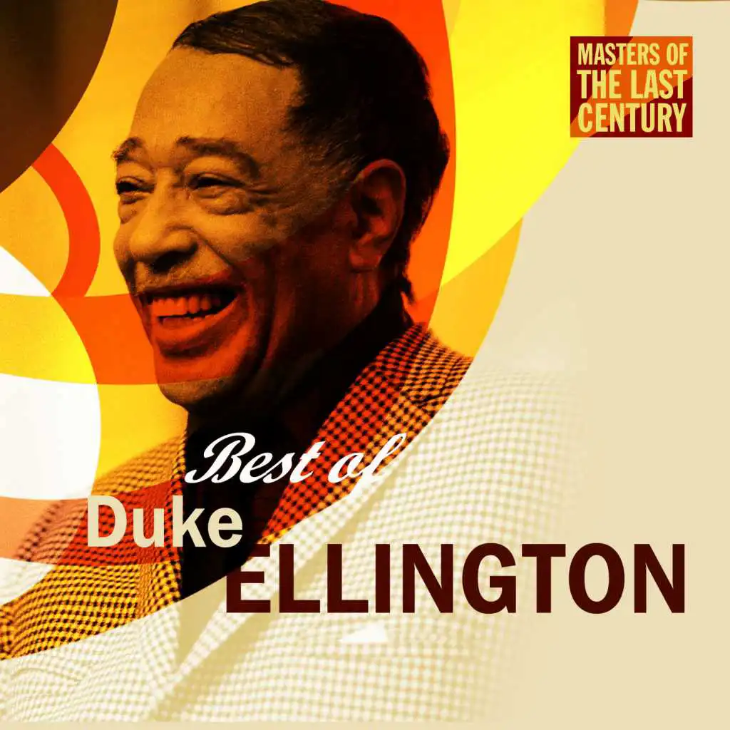 Masters Of The Last Century: Best of Duke Ellington