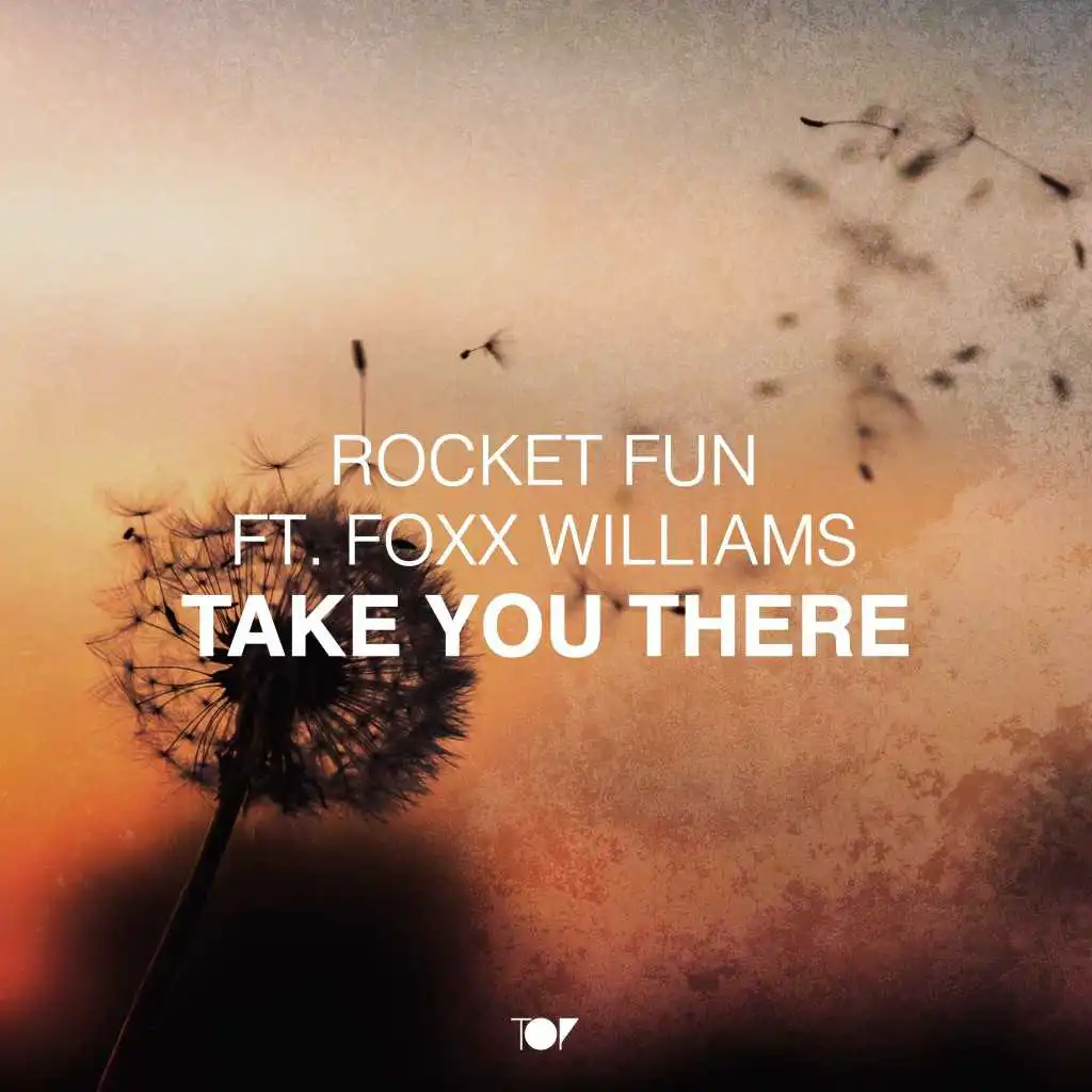 Take You There (feat. FoXx Williams)