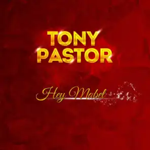 Tony Pastor - Hey Mabel