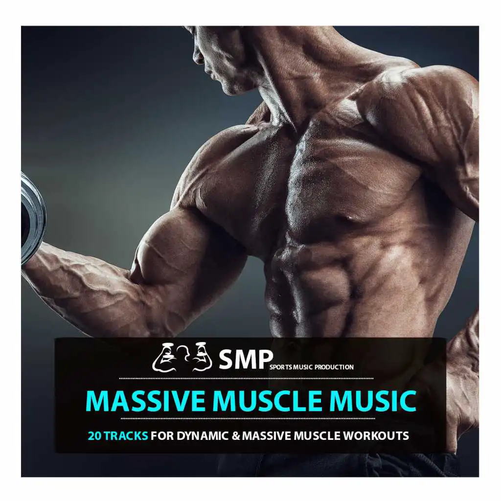 Massive Muscle Music (Tracks for Dynamic & Massive Crunch Workouts)