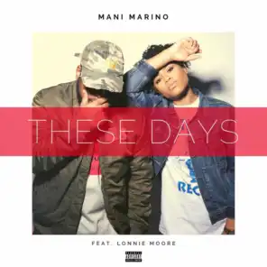 These Days (feat. Lonnie Moore)