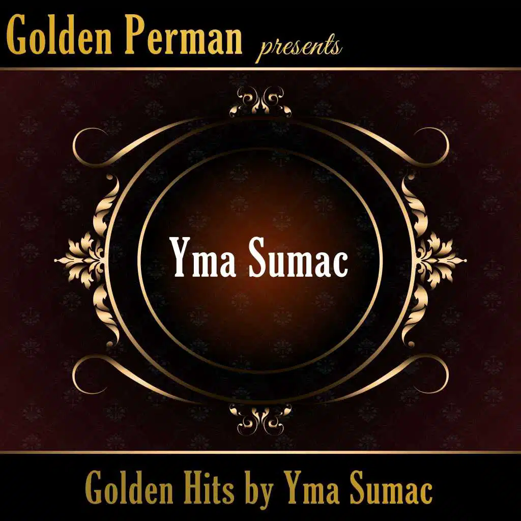 Golden Hits by Yma Sumac