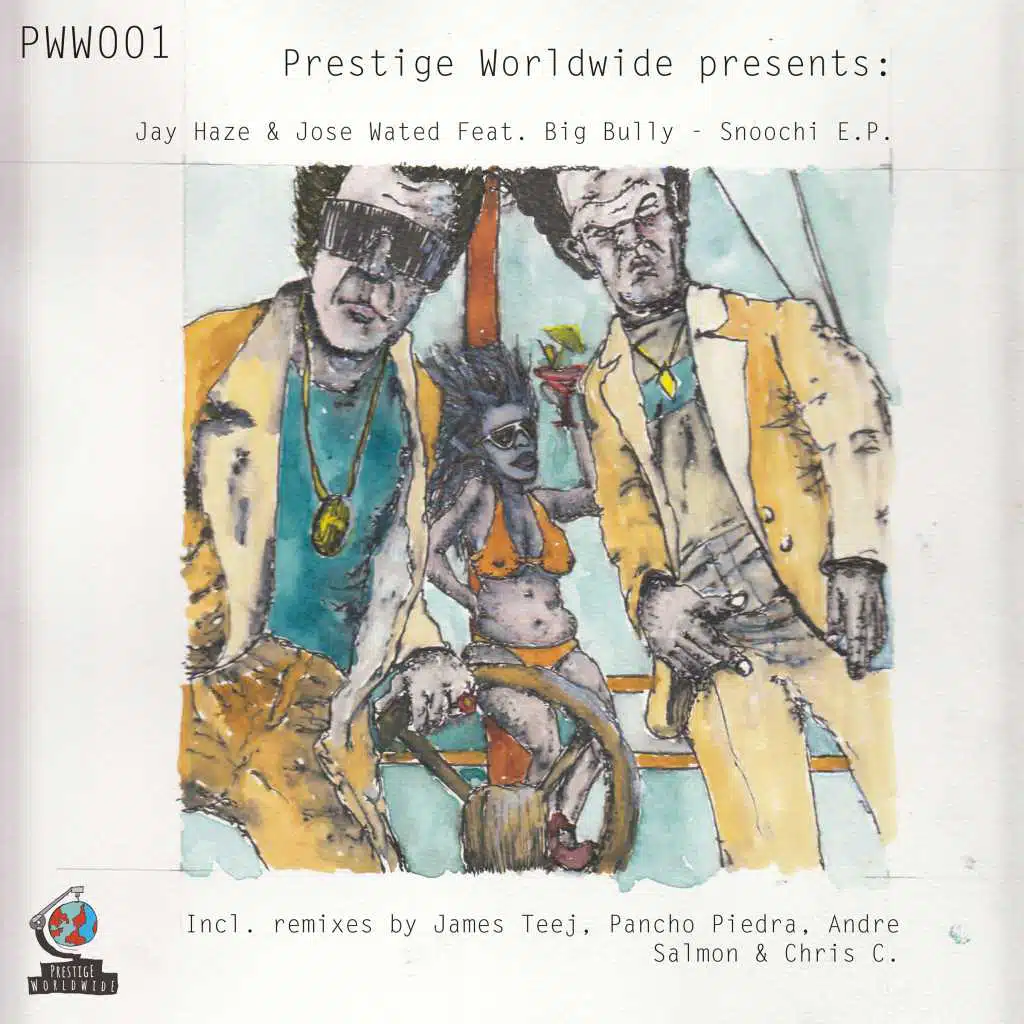 Jay Haze & Jose Wated & Big Bully