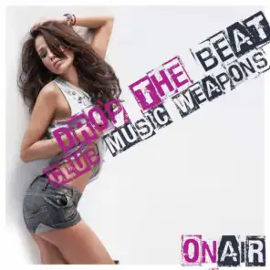 Drop the Beat (Club Music Weapons)
