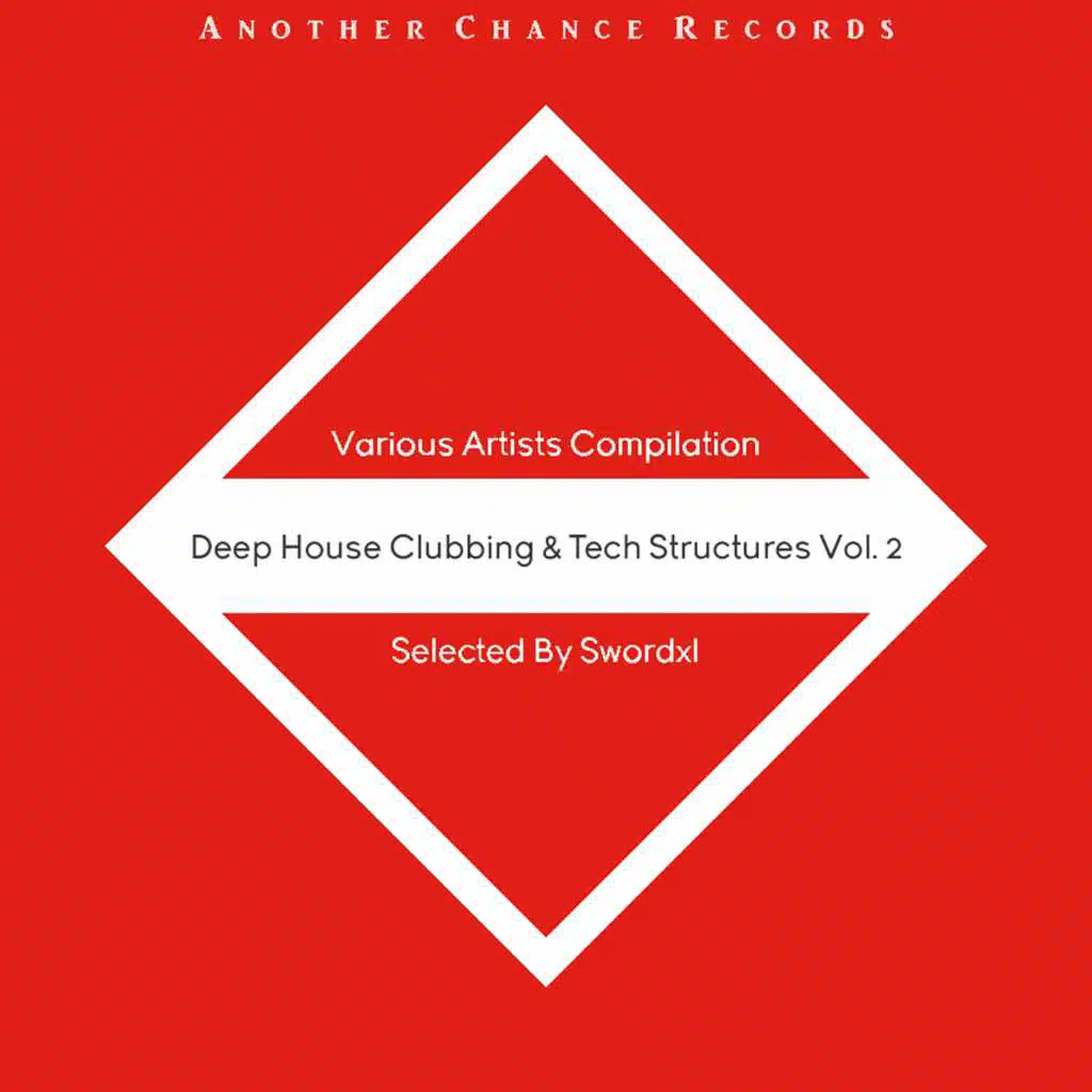 Deep House Clubbing & Tech Structures, Vol. 2