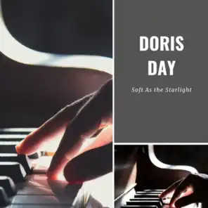 Doris Day with Paul Weston And His Music From Hollywood, Doris Day with Harry James And His Orchestra, Doris Day with Alex Stordahl and His Orchestra