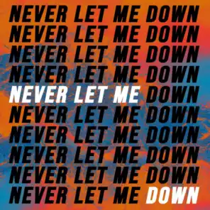 Never Let Me Down (feat. Ramone Williams)