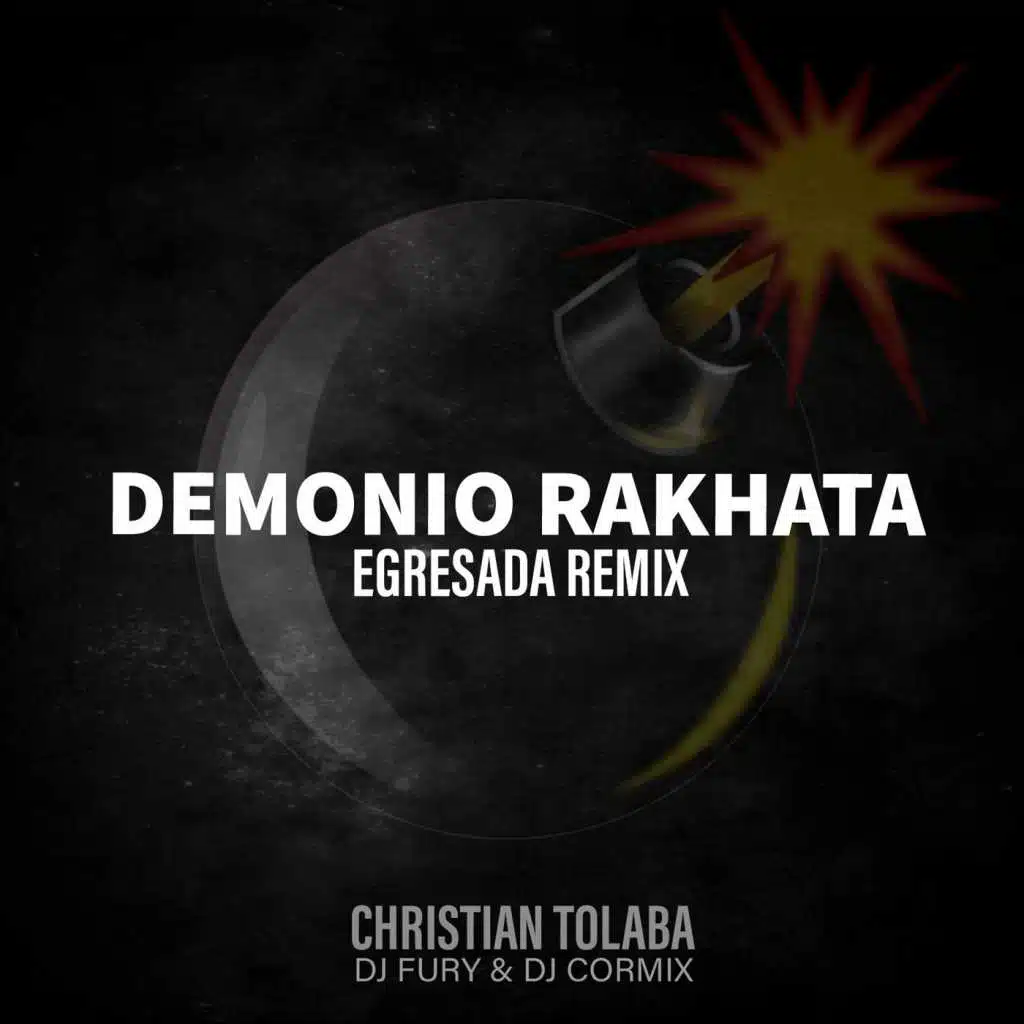 Demonio Rakhata (Egresada Remix) [feat. Dj Cormix & DJ Fury]