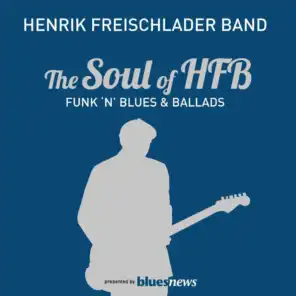The Soul Of HFB - Funk 'n' Blues & Ballads