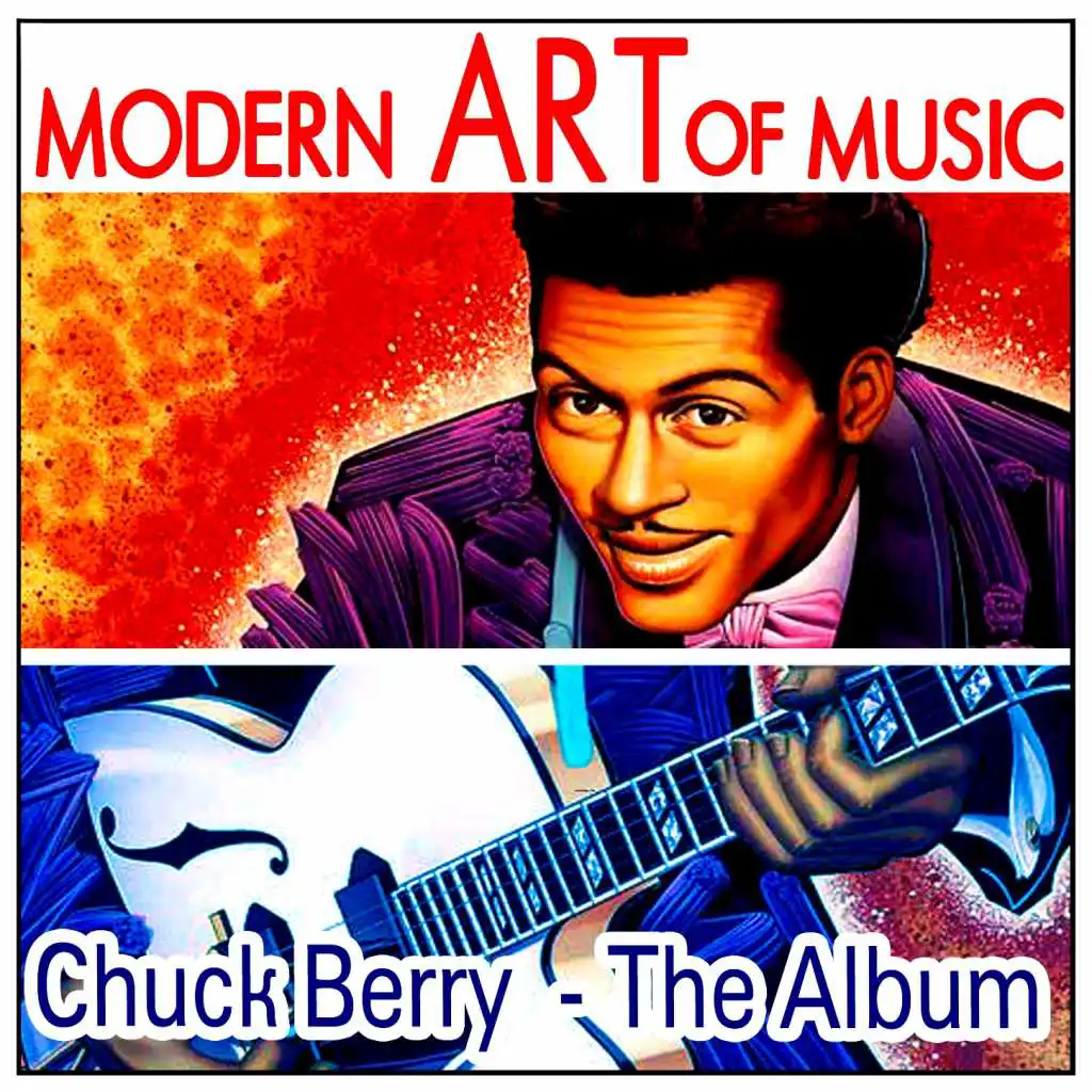 Modern Art of Music: Chuck Berry  - The Album