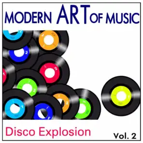 Modern Art of Music: Disco Explosion Vol. 2