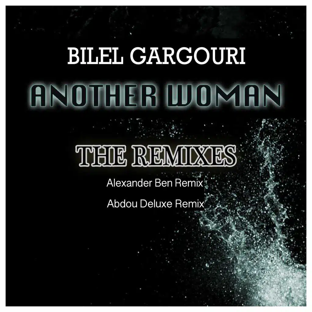 Another Women RMXS (feat. Abdou Deluxe & Alexander Ben)
