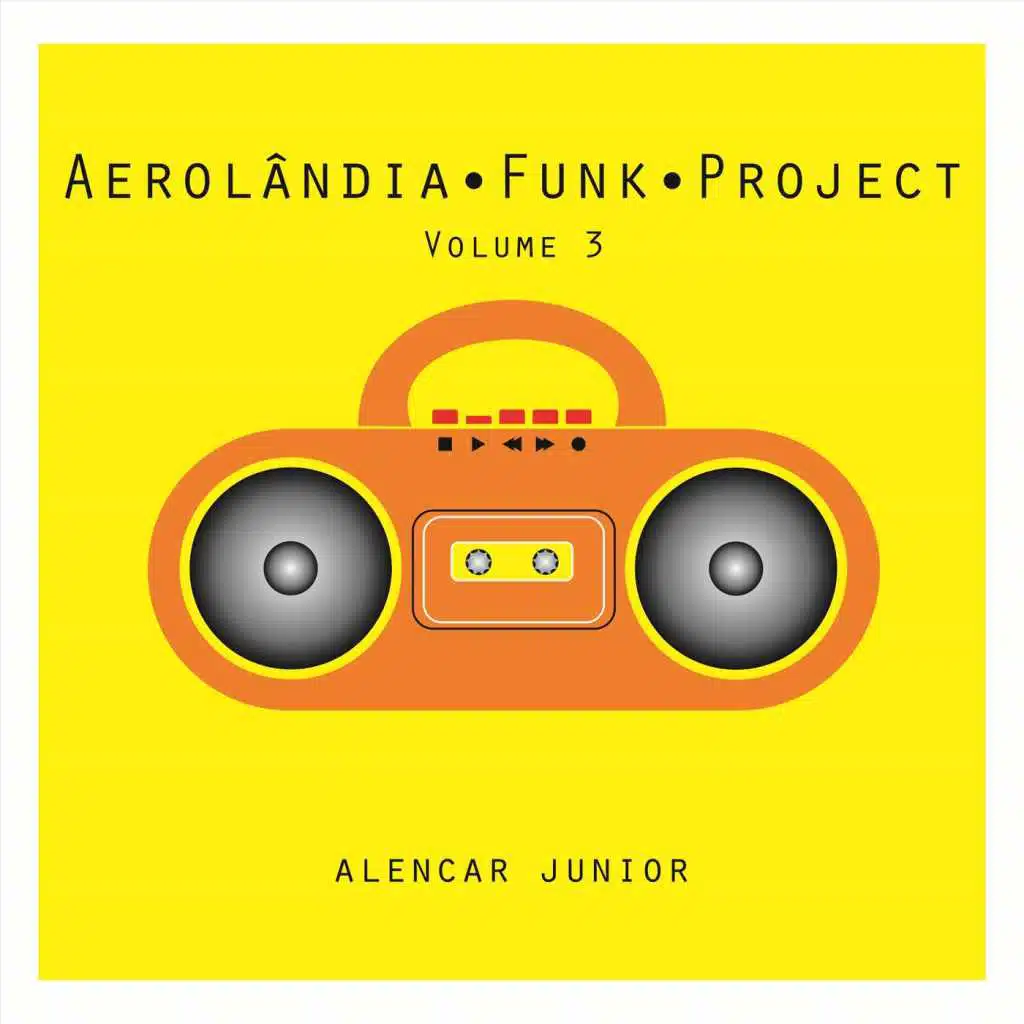 Aerolandia Funk Project, Vol. 3