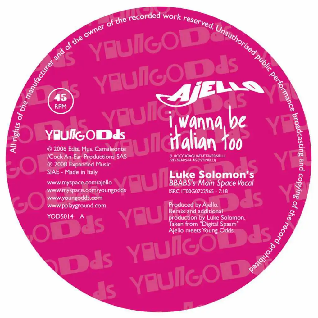 I wanna be Italian too (Luke Solomon Main Space Vocal Mix)