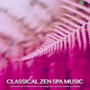 Spa, Spa Music Relaxation, Zen Music Garden