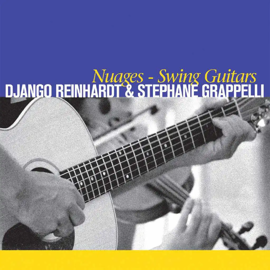 Nuages - Swing Guitars (feat. Stéphane Grappelli)