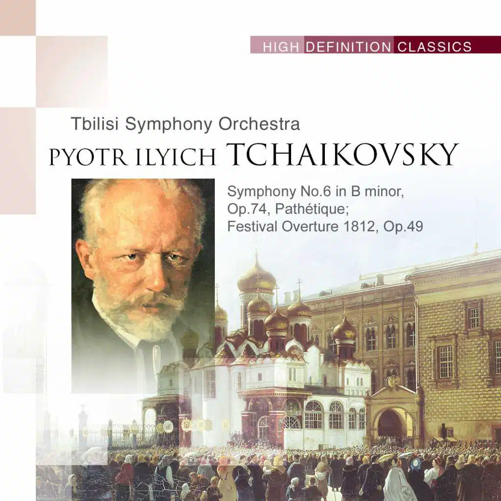 Symphony No.6 in B minor, Op.74, Pathétique; Festival Overture 1812, Op.49