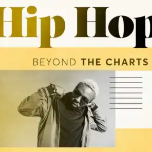 Beyond the Charts: Hip Hop