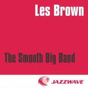 The Smooth Big Band (17 elegant Big Band Classics)
