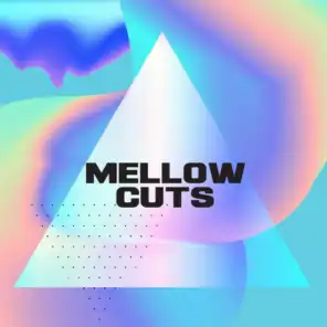 Mellow Cuts