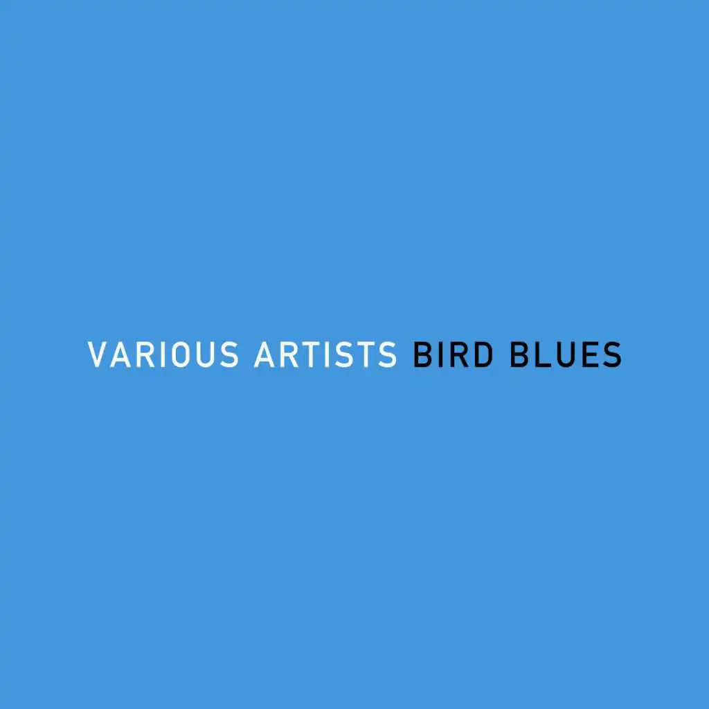 Bird Blues