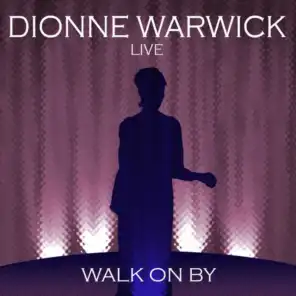 Live - Walk On By