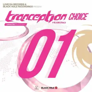 Love Da Records & Black Hole Recordings Present: Tranception Choice 01