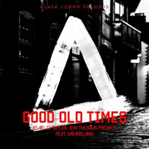 Good Old Times (Lorne Chance Remix) [feat. Mehrklang]