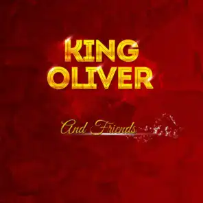 King Oliver And Friends