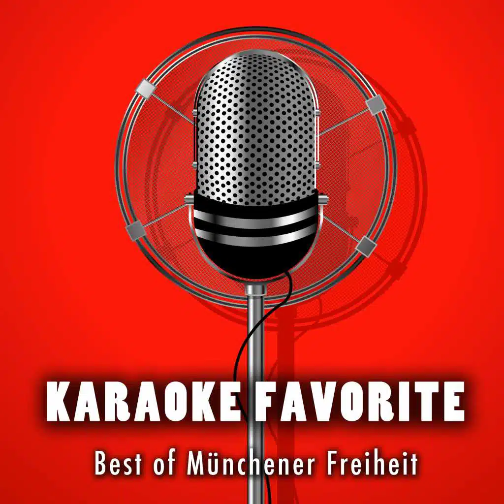 Best of Münchener Freiheit (Karaoke Version)