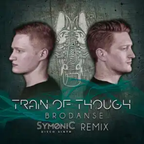 Train of Thought (SymoniC Remix)