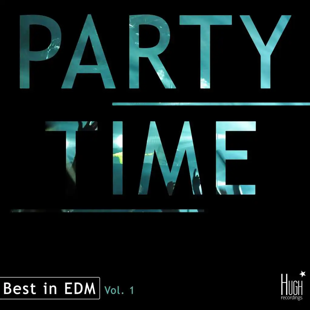 Party Time. Best in EDM, Vol. 1