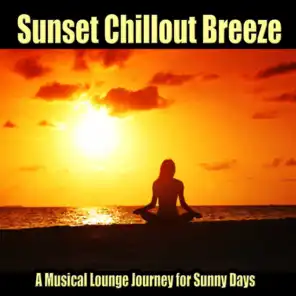 Sunset Chillout Breeze - A Musical Lounge Journey for Sunny Days