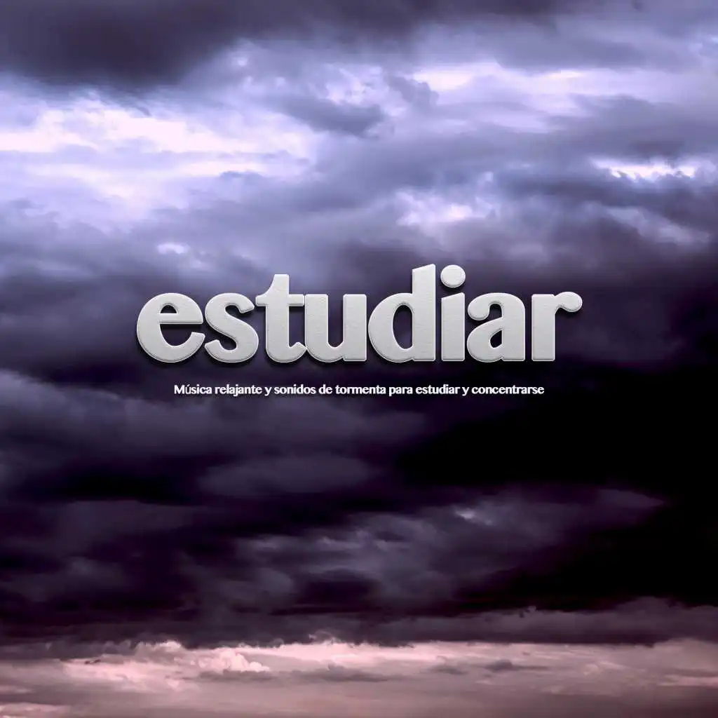 Música tranquila y sonidos de tormenta - Estudiar musica