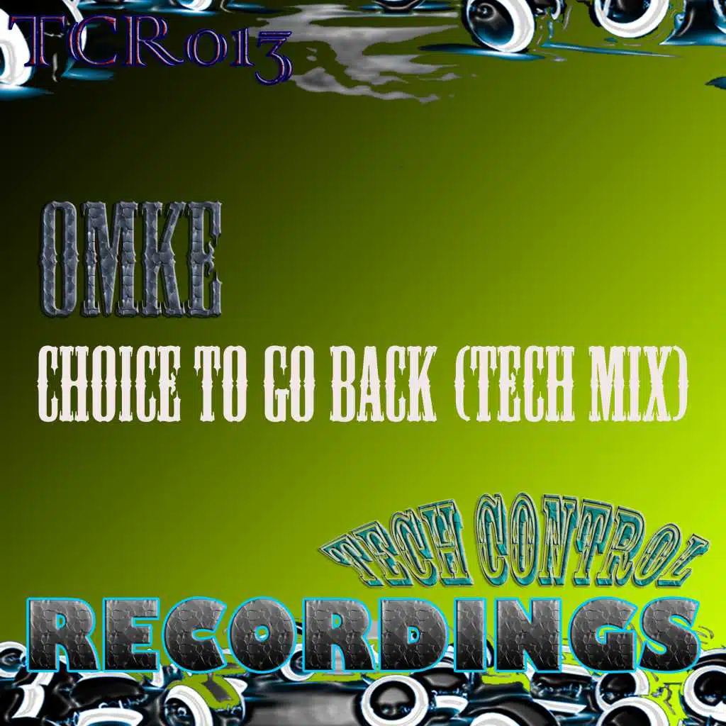 Choice to Go Back (Tech Mix)