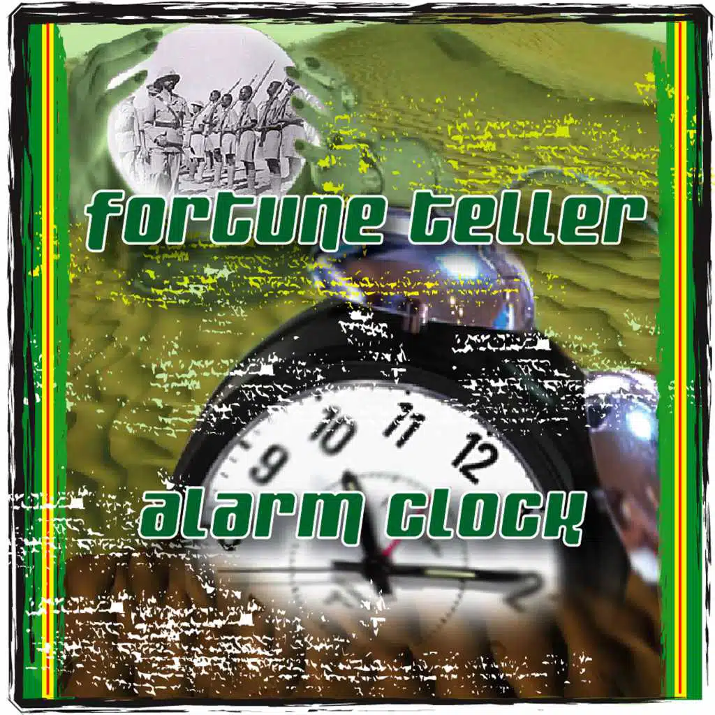 Fortune Teller / Alarm Clock Riddims
