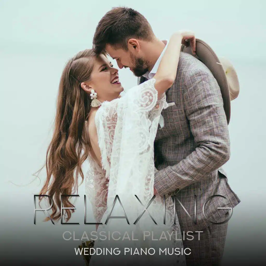 Relaxing Classical Playlist: Wedding Piano Music