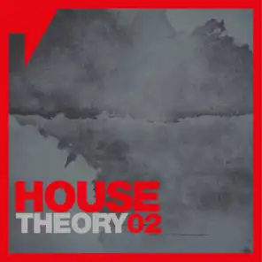 House Theory, Vol. 2