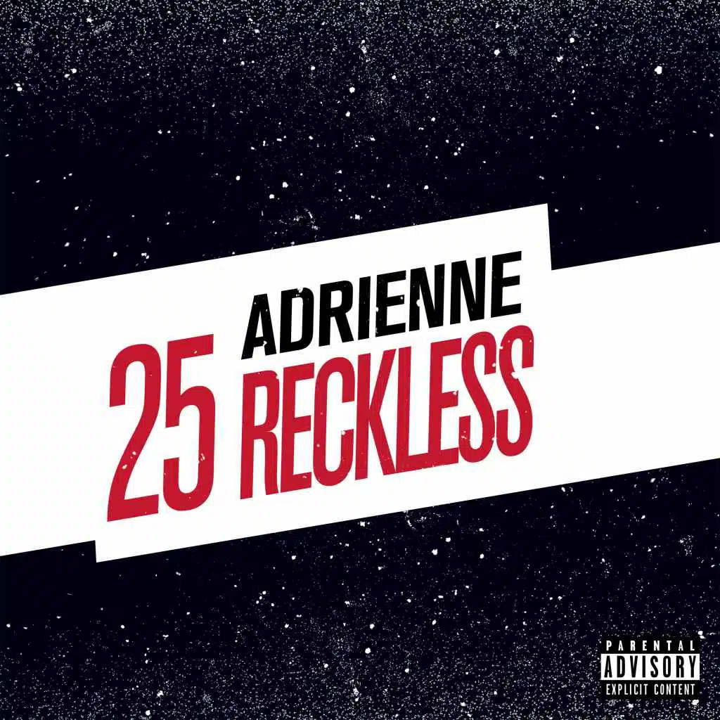 25 Reckless