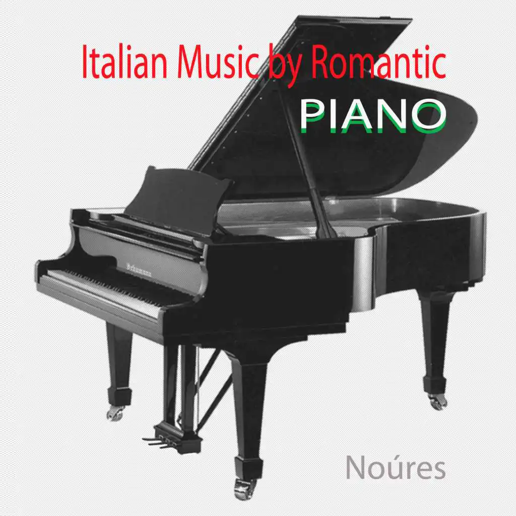 Italian Music By Romantic  Piano