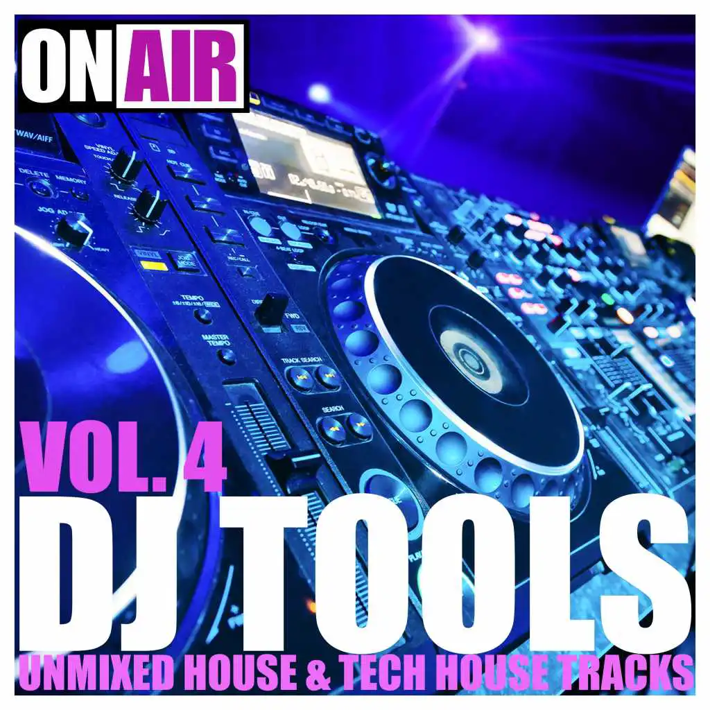 DJ Tools, Vol 4 (Unmixed House & Tech House Tracks)
