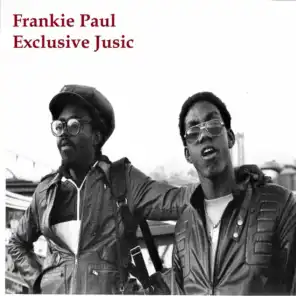 Frankie Paul Exclusive Jusic
