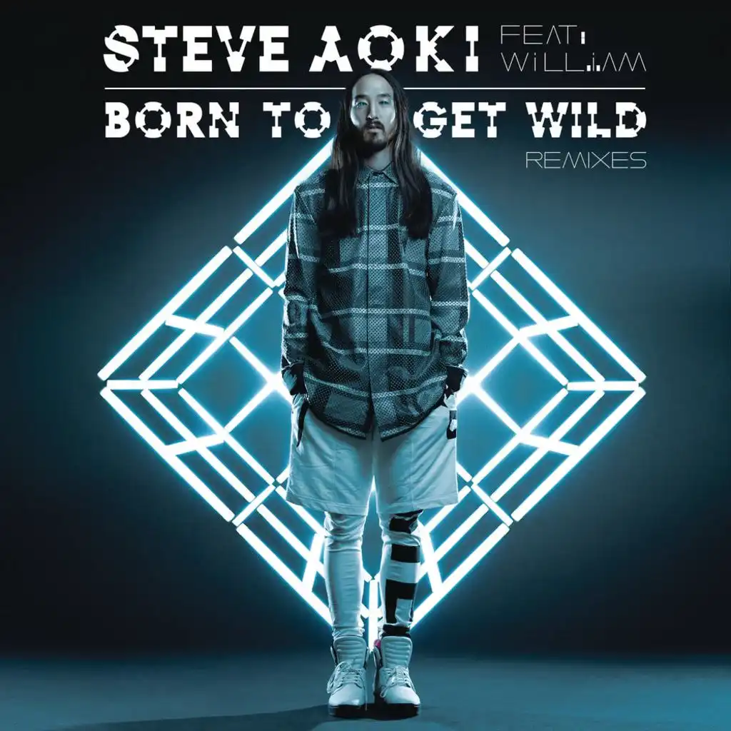 Born to Get Wild (Club Edit) [feat. will.i.am]