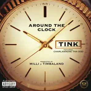 Around the Clock (feat. Charlamagne Tha God)