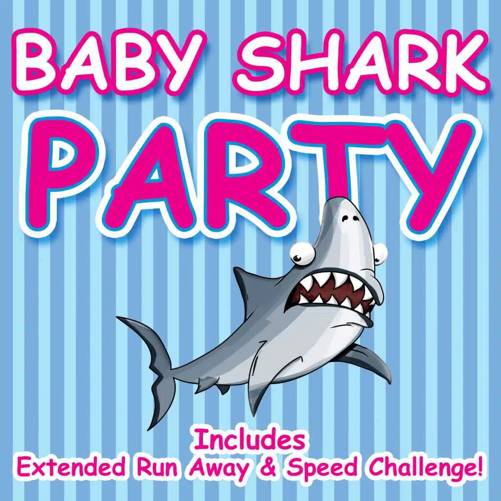 Baby Shark (Extended Runaway)