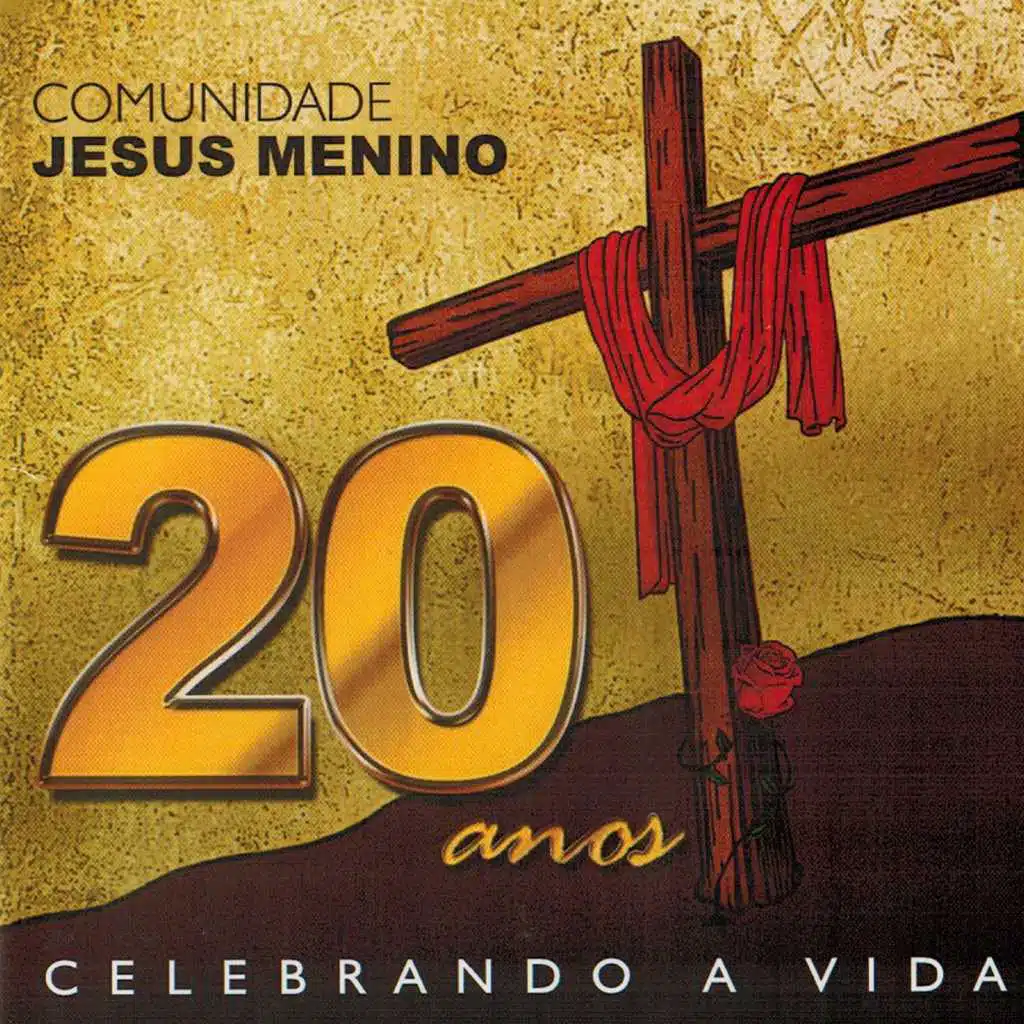 20 Anos Celebrando a Vida